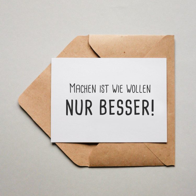 Postkarte Machen Ist Wie Wollen Nur Besser