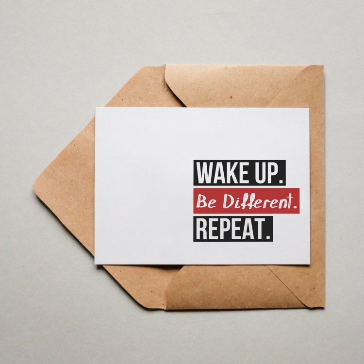 Postkarte Wake Up Be Different Repeat