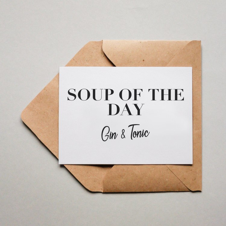 Postkarte Soup Of The Day GinTonic