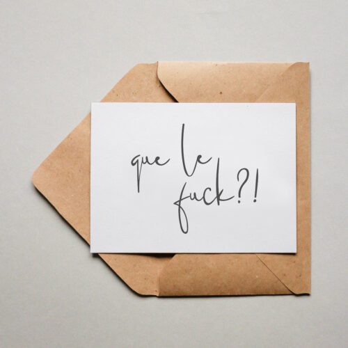 Postkarte Que Le Fuck Quer