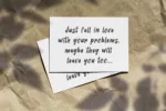 Postkarte - Fall in love with your problems