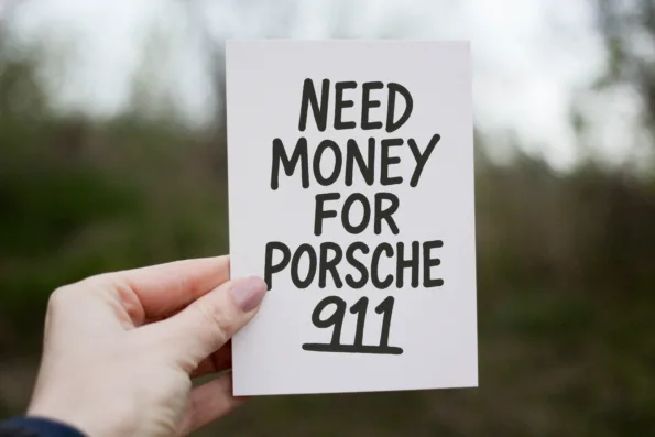 Postkarte - Need Money for Porsche